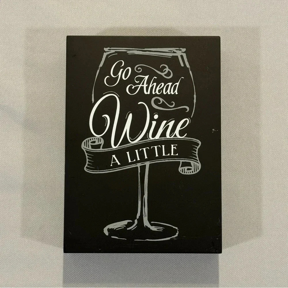Prinz Wall Decor Go Ahead Wine A Little Box Sign